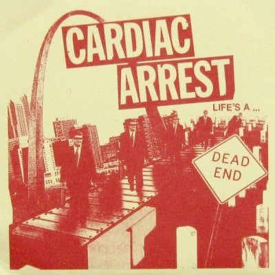 CARDIAC ARREST - Life's A Dead End