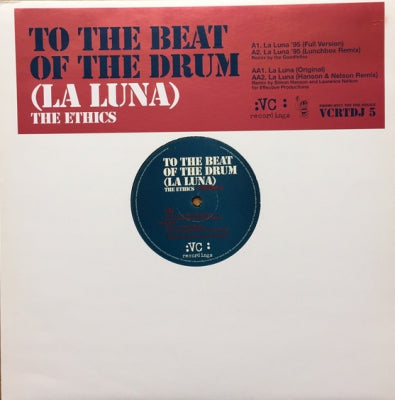 THE ETHICS - To The Beat Of The Drum (La Luna)