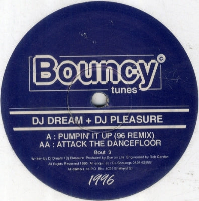 DJ DREAM & DJ PLEASURE - Pumpin' It Up (96 Remix) / Attack The Dancefloor