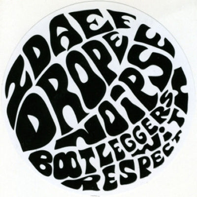 DROPE, NOIPSE & ZDAEF - Bootleggers With Respect
