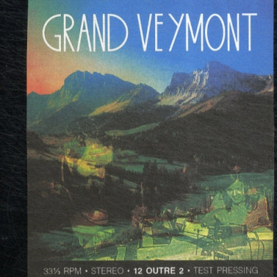 GRAND VEYMONT - Grand Veymont