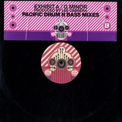 EXHIBIT A - G Minor (Pacific Drum n Bass Mixes)