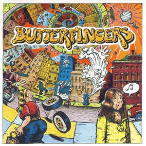BUTTERFINGERS - Butterfingers