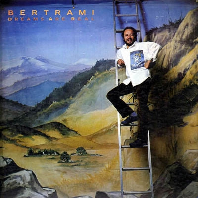 JOSé ROBERTO BERTRAMI - Dreams Are Real