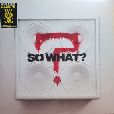 WHILE SHE SLEEPS - So What?