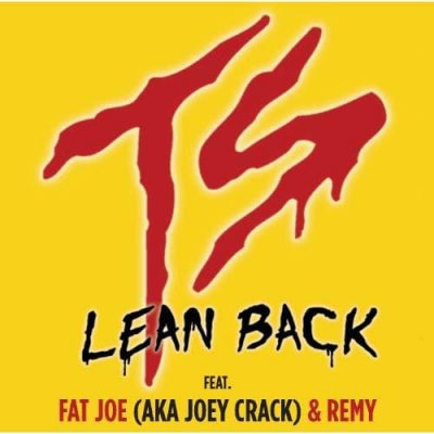 TERROR SQUAD - Lean Back (The Mask Remixes)