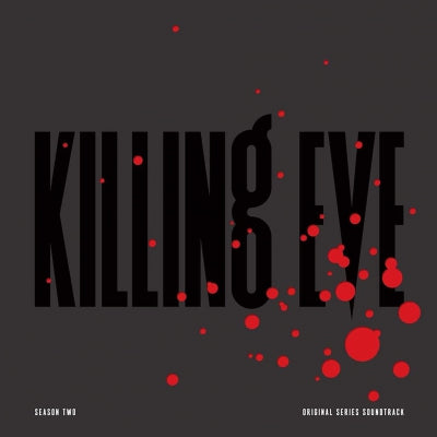 VARIOUS - Killing Eve Season Two (Original Series Soundtrack)