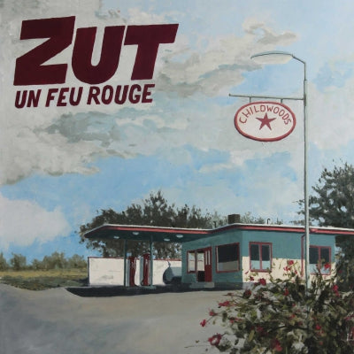 ZUT UN FEU ROUGE - Childwoods
