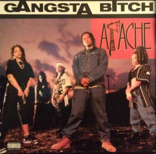 APACHE - Gangsta Bitch / Apache Ain't Shit