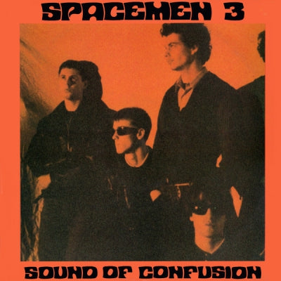 SPACEMEN 3 - Sound Of Confusion