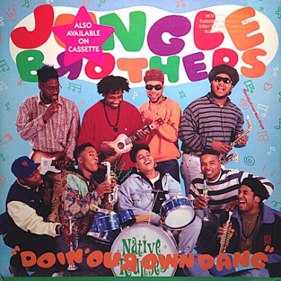 JUNGLE BROTHERS FEATURING DE LA SOUL, MONIE LOVE, TRIBE CALLED QUEST & QUEEN LATIFAH - Doin' Our Own Dang