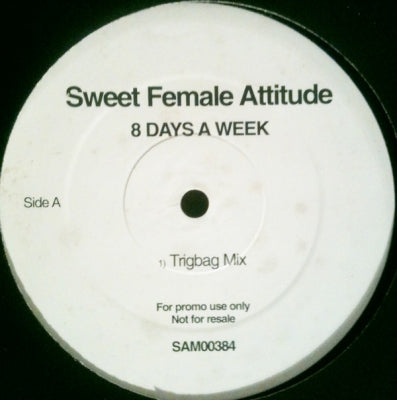SWEET FEMALE ATTITUDE - 8 Days A Week