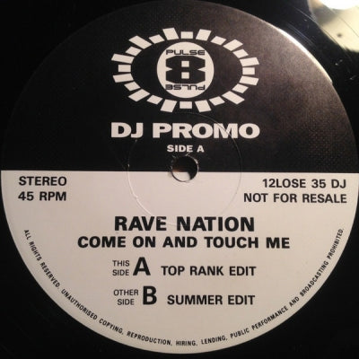 RAVE NATION - Come On And Touch Me