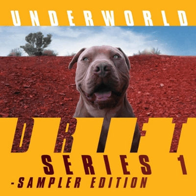 UNDERWORLD - Drift Series 1 - Sampler Edition