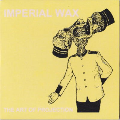 IMPERIAL WAX - The Art Of Projection