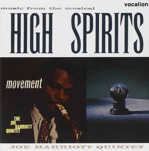 THE JOE HARRIOTT QUINTET - Movement/High Spirits