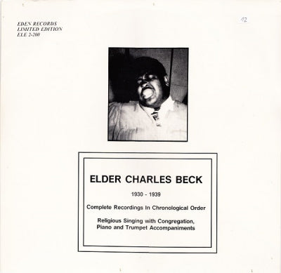 ELDER CHARLES BECK - (1930-1939) Complete Recordings In Chronological Order