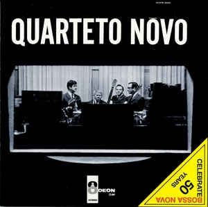 QUARTETO NOVO - Quarteto Novo
