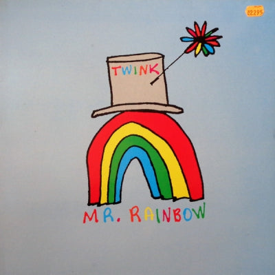TWINK - Mr. Rainbow
