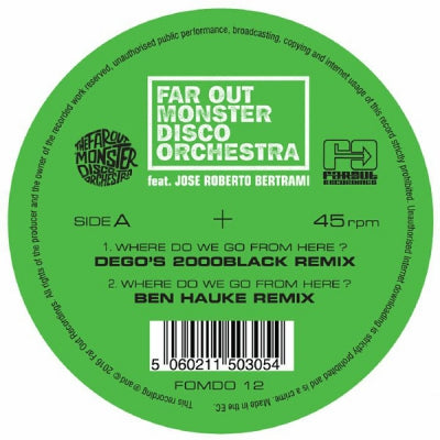 FAR OUT MONSTER DISCO ORCHESTRA FEATURING JOSE ROBERTO BERTRAMI - Where Do We Go From Here? (Remixes)