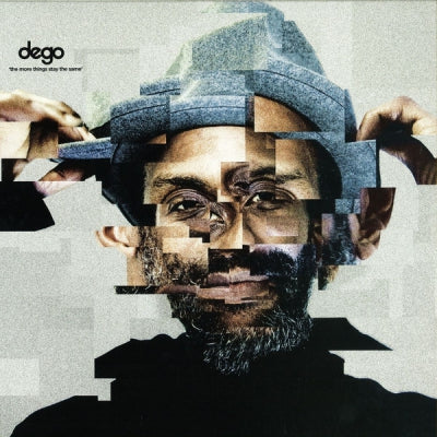 DEGO - The More Things Stay The Same