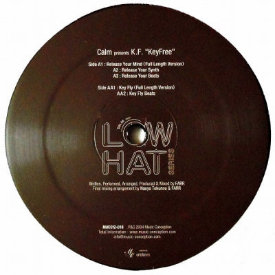 CALM PRESENTS K.F. "KEYFREE" - Release Your Mind / Key Fly