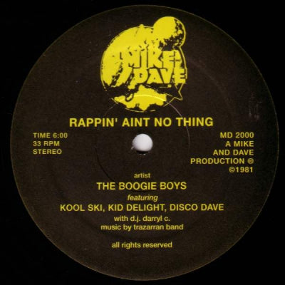 THE BOOGIE BOYS FEATURING DISCO DAVE, KID DELIGHT & KOOL SKI - Rappin' Aint No Thing