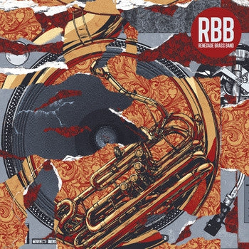 RENEGADE BRASS BAND - Rhymes, Beats & Brass
