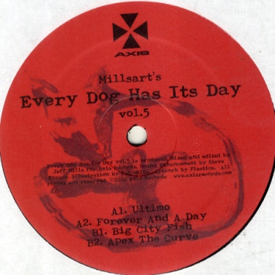 MILLSART - Every Dog Has Its Day Vol.5