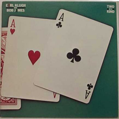 EARL KLUGH & BOB JAMES - Two Of A Kind