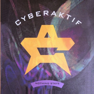 CYBERAKTIF - Nothing Stays