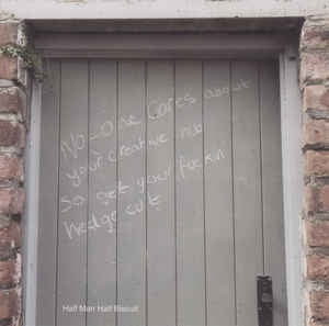HALF MAN HALF BISCUIT - No-one Cares About Your Creative Hub So Get Your Fuckin' Hedge Cut