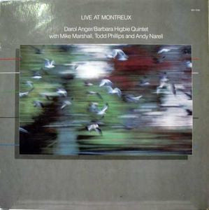 DAROL ANGER / BARBARA HIGBIE QUINTET WITH MIKE MARSHALL, TODD PHILLIPS AND ANDY NARELL - Live At Montreux