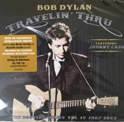 BOB DYLAN FEATURING JOHNNY CASH - Travelin' Thru: The Bootleg Series Vol. 15 1967–1969