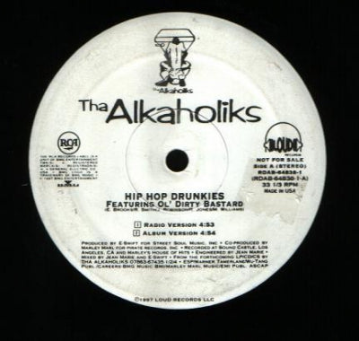 THA ALKAHOLIKS - Hip Hop Drunkies Featuring Ol' Dirty Bastard.