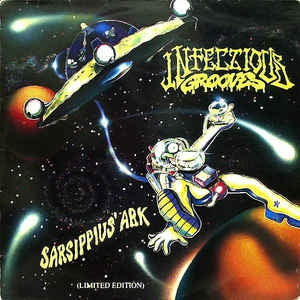 INFECTIOUS GROOVES - Sarsippius' Ark (Limited Edition)