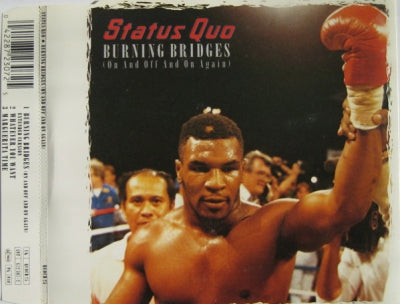 STATUS QUO - Burning Bridges (On And Off And On Again)