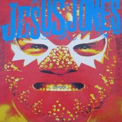 JESUS JONES - Perverse