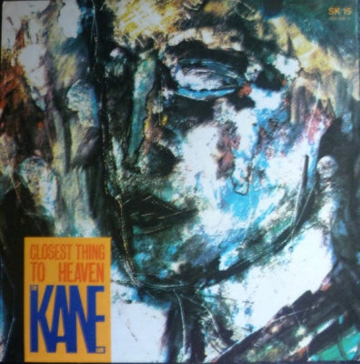 THE KANE GANG - Closest Thing To Heaven