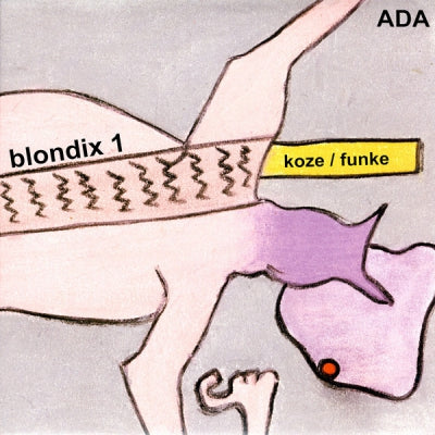ADA - Blondix 1 (Eve / Livedriver Remixes)