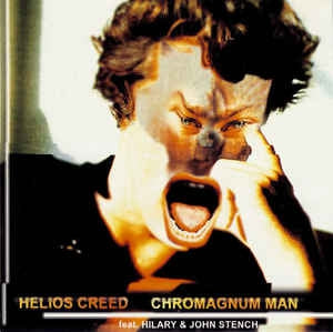 HELIOS CREED - Chromagnum Man
