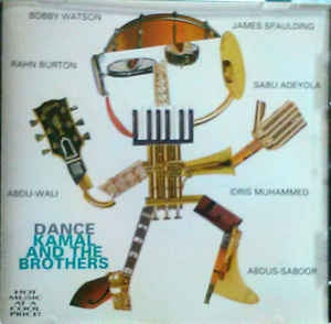 KAMAL & THE BROTHERS - Dance