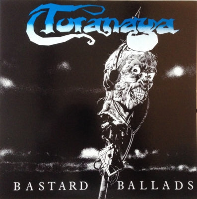 TORANAGA - Bastard Ballads