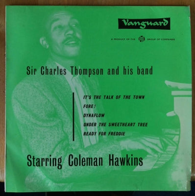 SIR CHARLES THOMPSON - Sir Charles Thompson And His Band Starring Coleman Hawkins