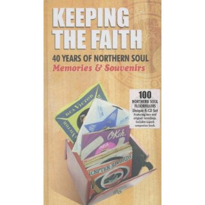 VARIOUS - Keeping The Faith: 40 Years Of Northern Soul Memories & Souvenirs
