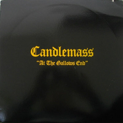 CANDLEMASS - At The Gallows End