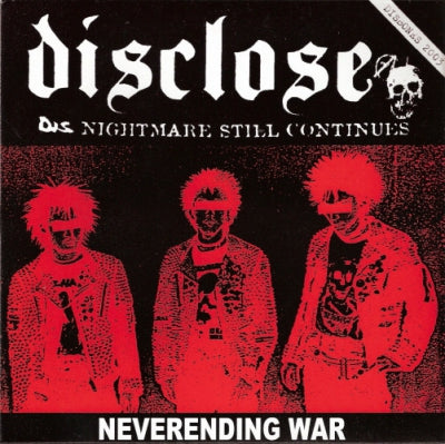 DISCLOSE - Neverending War