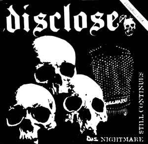 DISCLOSE / BESTHöVEN - Dis Nightmare Still Continues / A Way To The Total End...