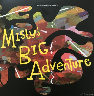 MISTY'S BIG ADVENTURE - The Young Person's Guide to Misty's Big Adventure