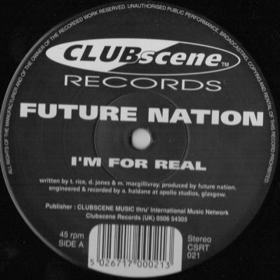 FUTURE NATION - I'm For Real / High On Life / Rhythm In Rapture